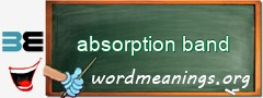 WordMeaning blackboard for absorption band